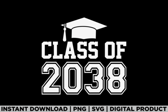 Class of 2038 Grow First Day of School Graphics