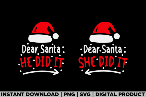 Couple Christmas Santa He She Did It Tee Graphics
