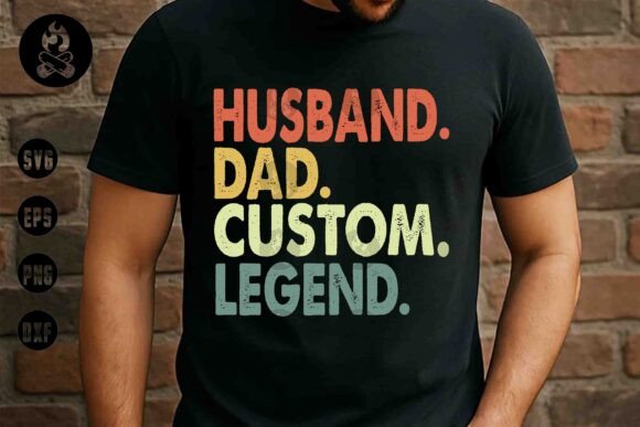 Personalized Husband Dad Legend Svg