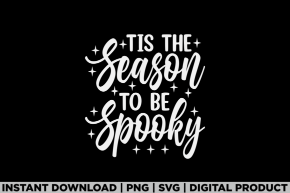 Sis the Season to Be Spooky Halloween Graphics