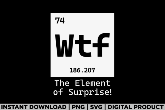 The Element of Surprise Funny Science Graphics